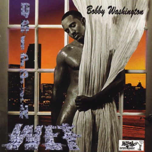 Bobby Washington - Drippin Wet (1999)